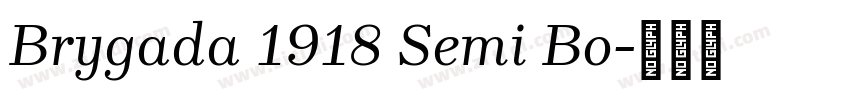 Brygada 1918 Semi Bo字体转换